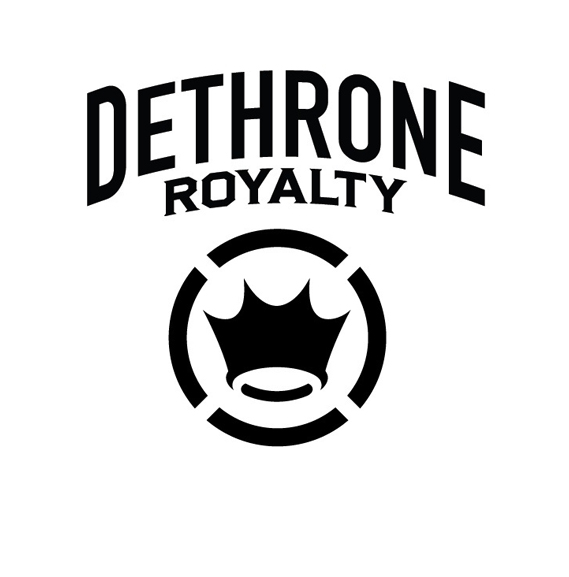 Dethrone Royalty